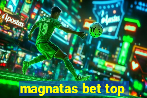 magnatas bet top